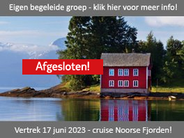 Ontdek hier het programma van onze eigen groepsreis naar de Noorse Fjorden!